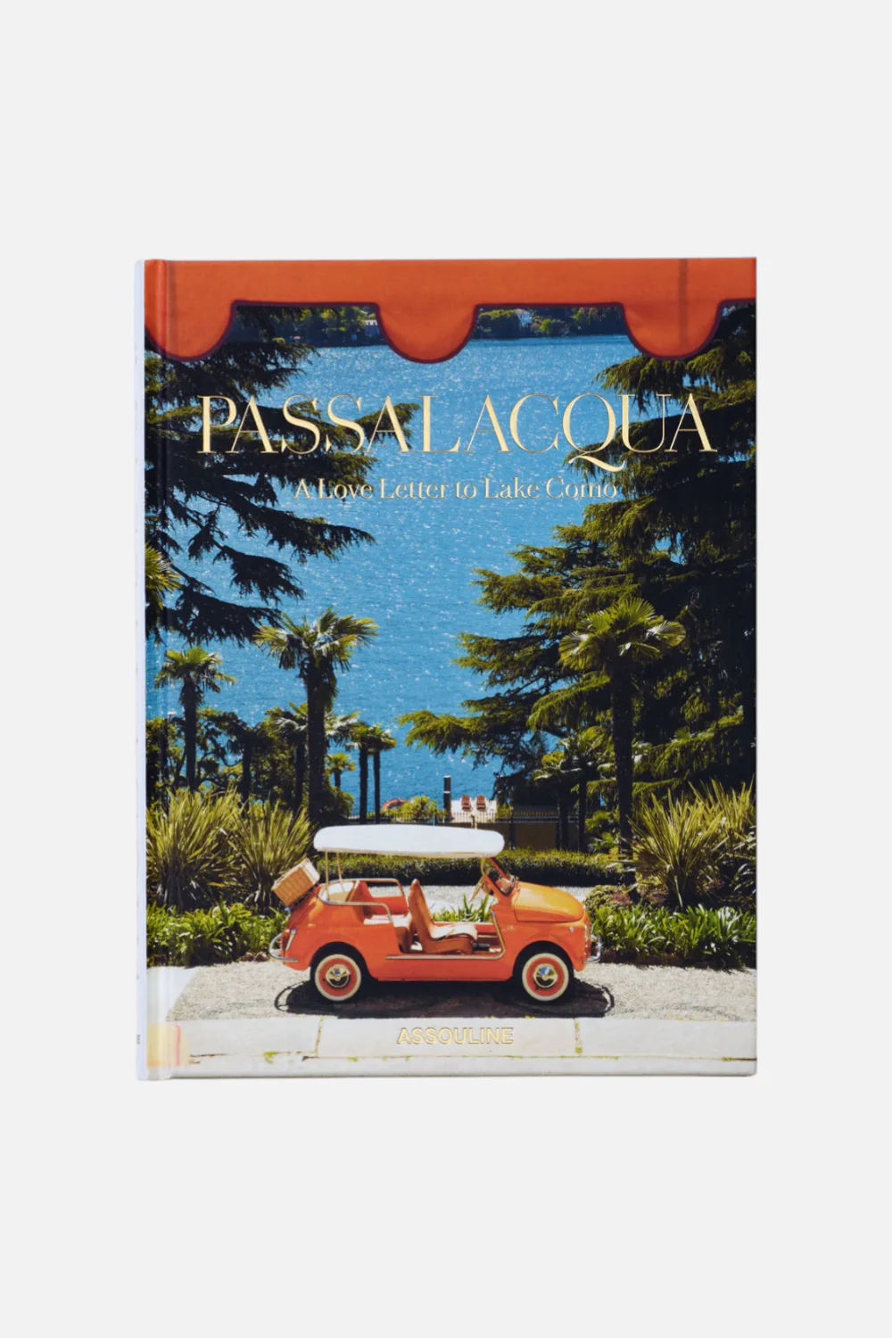 Passalacqua: A Love Letter to Lake Como Print Book